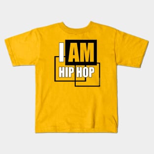 I AM HIP HOP - BLACK BLOCK Kids T-Shirt